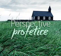 Perspective Profetice