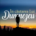 În căutarea lui Dumnezeu