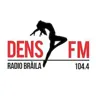 Brăila Dens FM